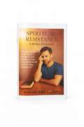 SPIRITUAL RESISTANCE A 30 DAY DEVOTIONAL - booklet